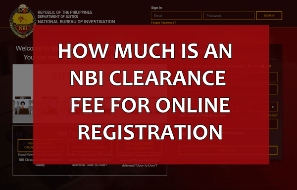 HOW MUCH IS AN NBI CLEARANCE FEE FOR ONLINE REGISTRATION nbi clearance fee NBI CLEARANCE FEE: HOW MUCH AN NBI CLEARANCE FOR ONLINE REGISTRATION HOW MUCH IS AN NBI CLEARANCE FEE FOR ONLINE REGISTRATION 1