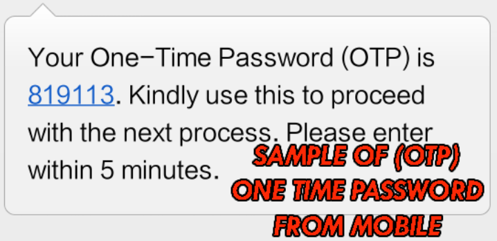 SAMPLE OF OTP FROM MOBILE